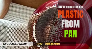 Removing Old Plastic from Pans: Effective Techniques