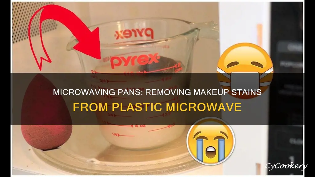 how to remove pan makeup pan from plastic microwave