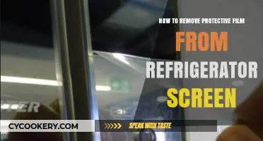 Easily Remove Protective Film from Your Refrigerator Screen: A Step-by-Step Guide