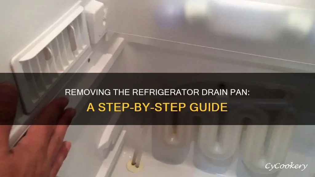 how to remove refridgerator drain pan