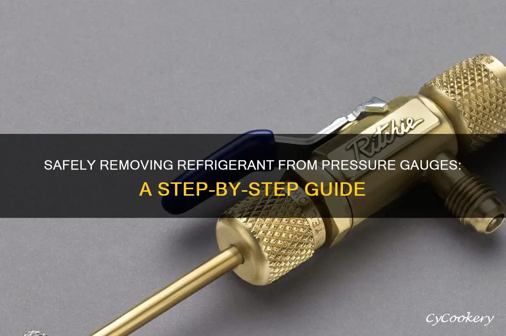 how to remove refrigerant from pressure guages