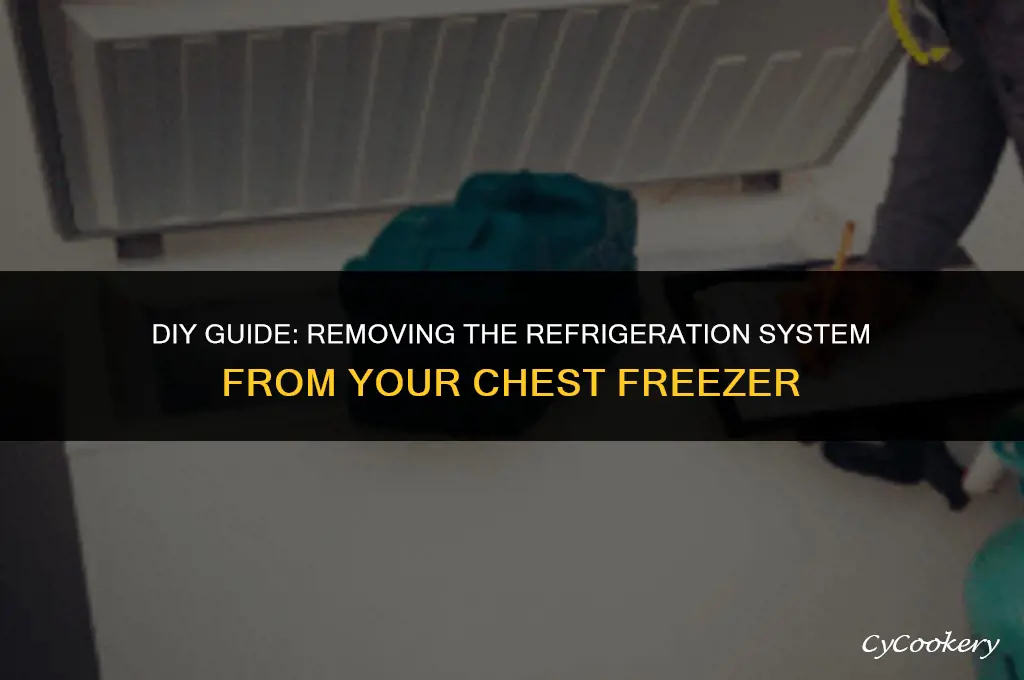 how to remove refrigeration system from a chest freezer