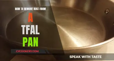 Removing Rust from Your T-fal Pan: Effective Solutions