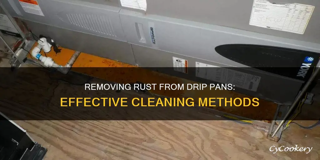 how to remove rust from drip pans