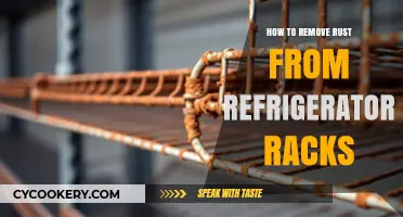Effective Ways to Remove Rust from Refrigerator Racks Easily