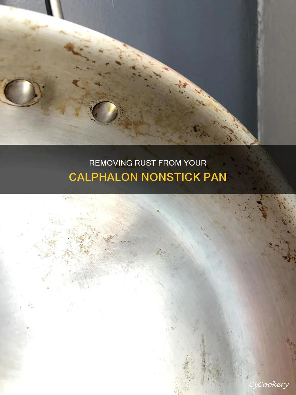 how to remove rust on calphalon nonstick pan