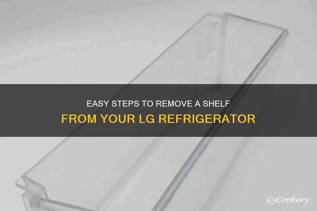 how to remove shelf from lg refrigerator