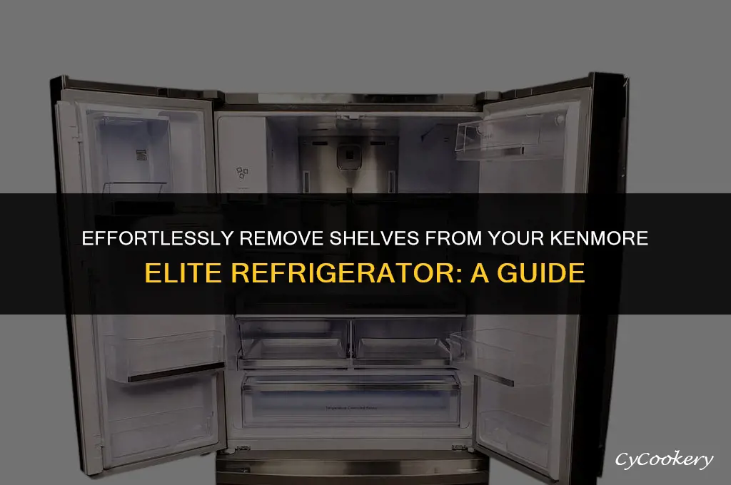 how to remove shelves from kenmore elite refrigerator
