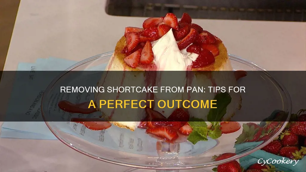 how to remove shortcake from pan