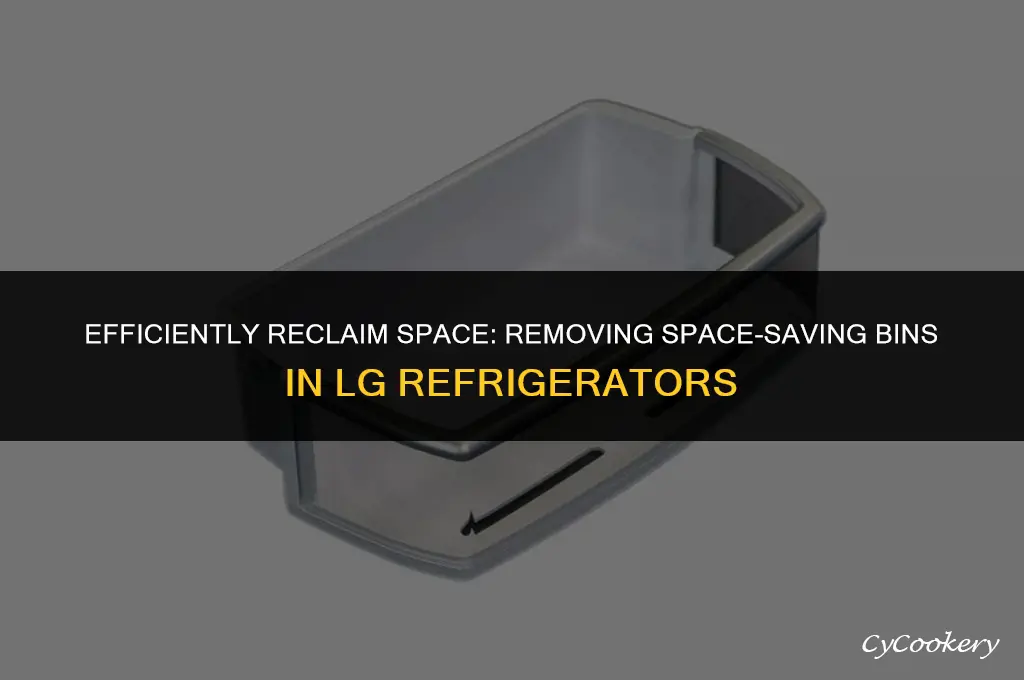 how to remove space saving bins in lg refrigerator