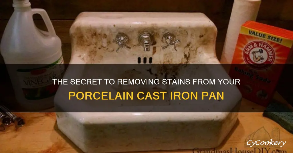 how to remove stain from a porceln cast iron pan