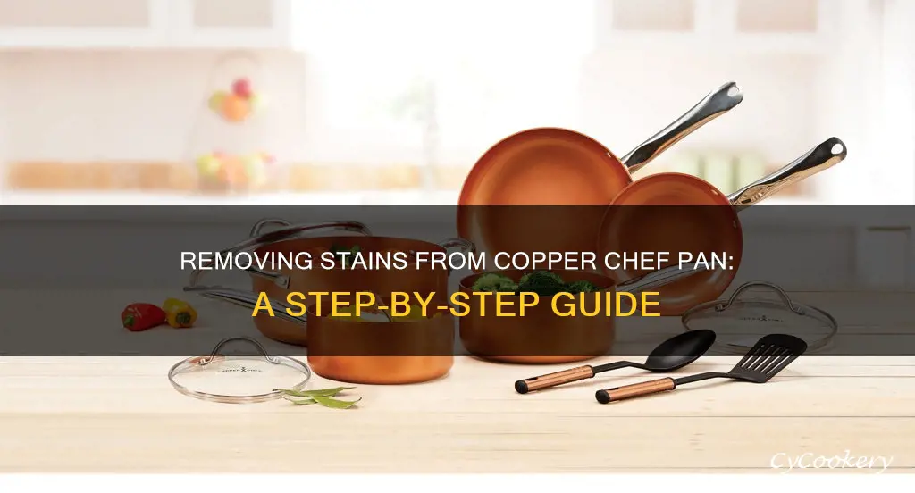 how to remove stains from copper chef pan