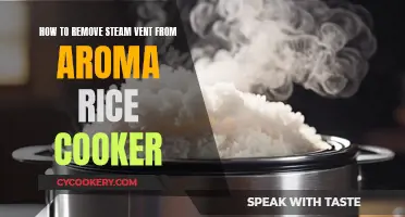 Removing Steam Vent from Aroma Rice Cooker: A Step-by-Step Guide