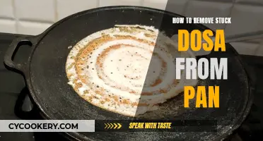 Easy Ways to Remove Stuck Dosa from Pan