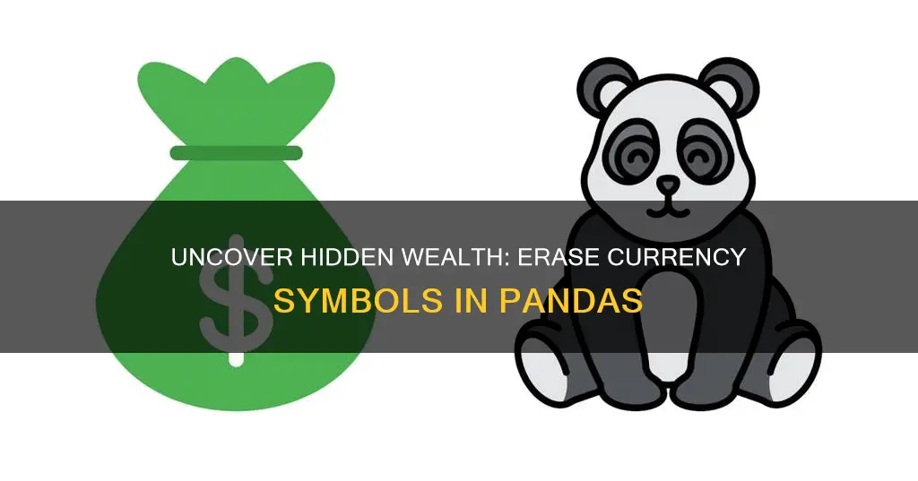 how to remove the money sign in panadas