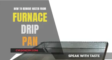 Furnace Drip Pan: Removing Water and Preventing Issues