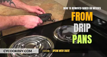 Cleaning Drip Pans: Removing Stubborn, Baked-on Messes