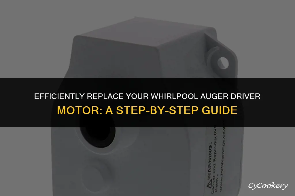 how to removewhirlpool refrigerator model msd2572vew01 auger driver motor