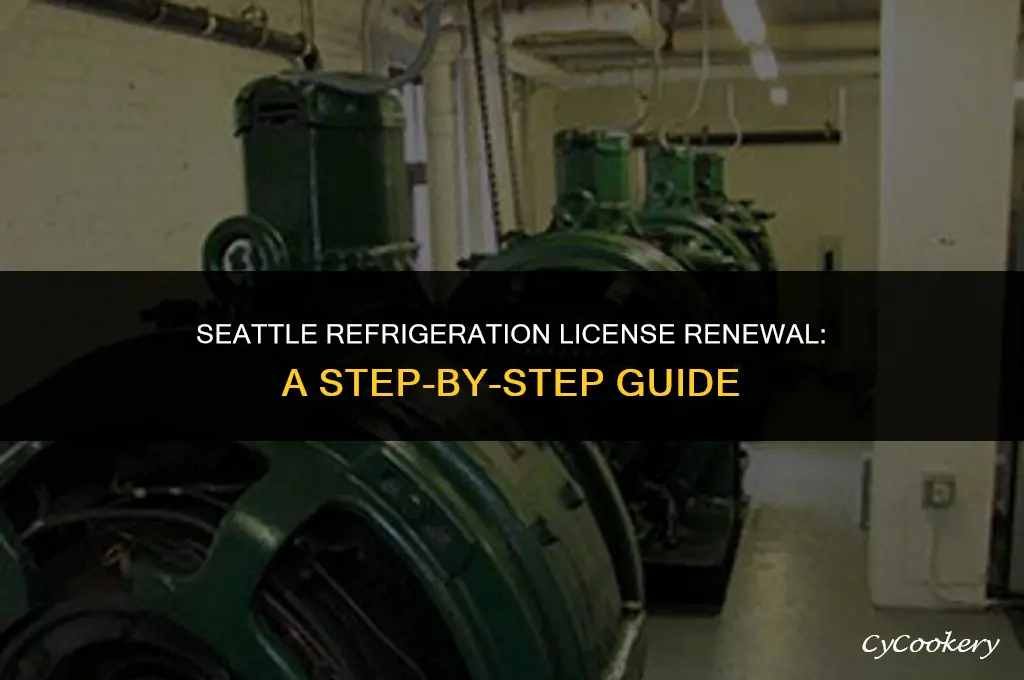 how to renew city of seattle refrigeration license