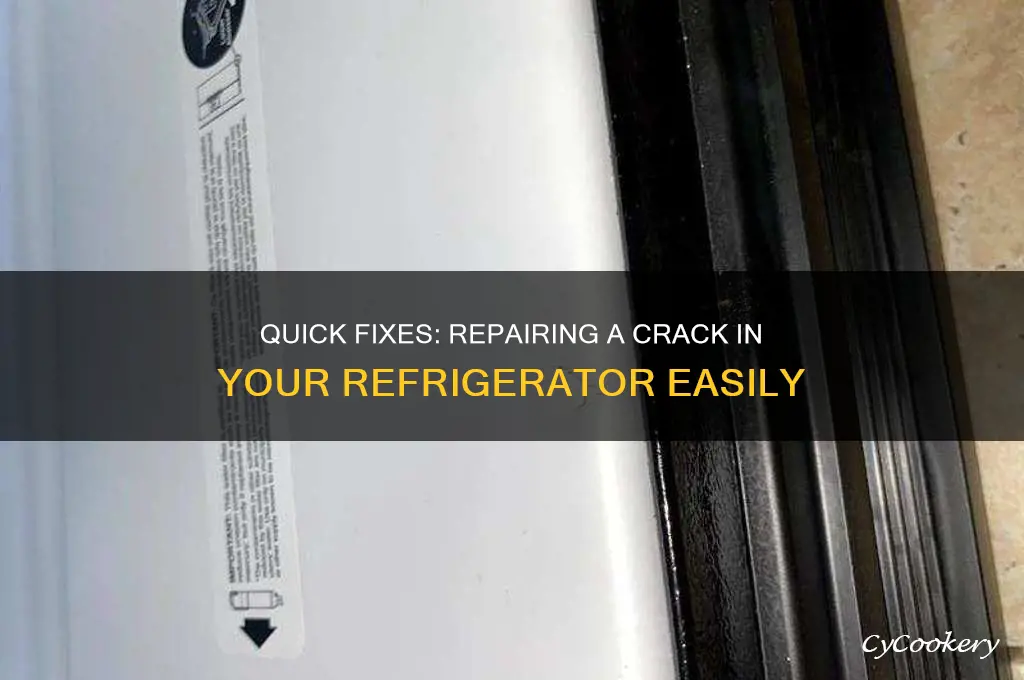 how to repair a crack in refrigerator