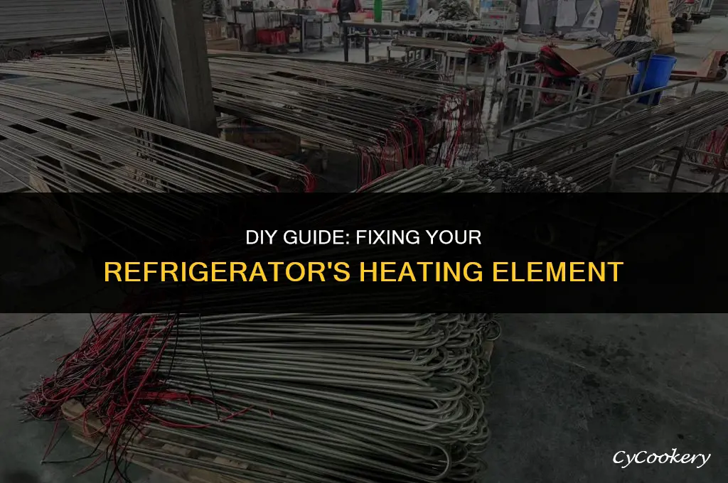 how to repair a heating element for a refrigerator