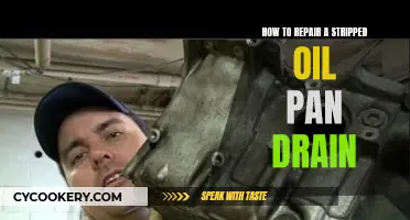 Repairing a Stripped Oil Pan Drain: A Step-by-Step Guide