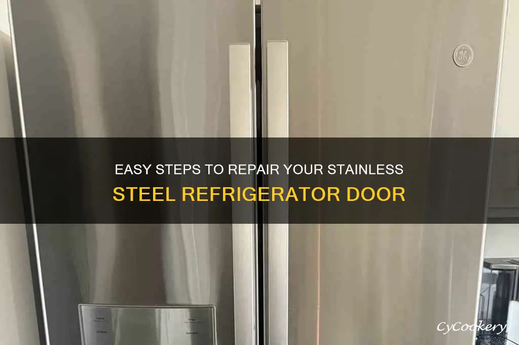 how to repair stainless steel refrigerator door