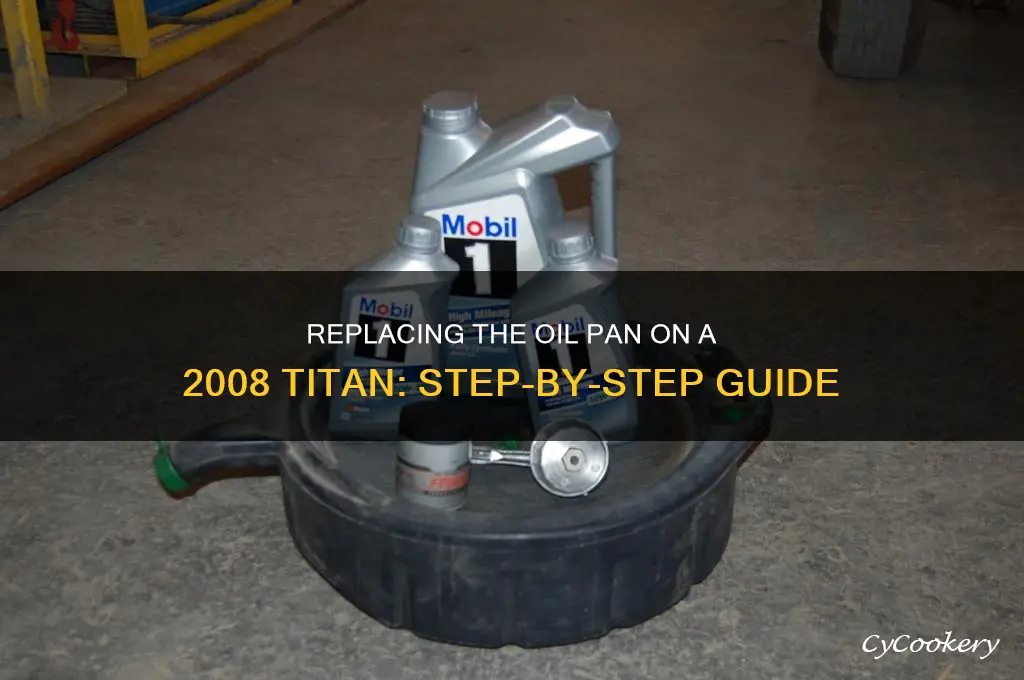 how to replace 2008 titan oil pan