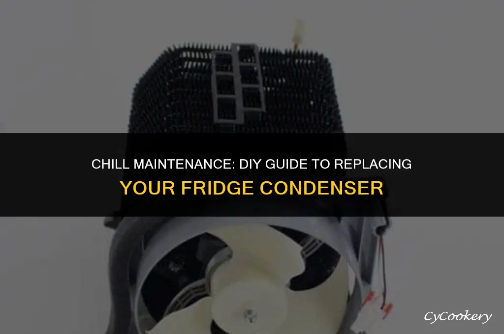 how to replace a condenser in a refrigerator