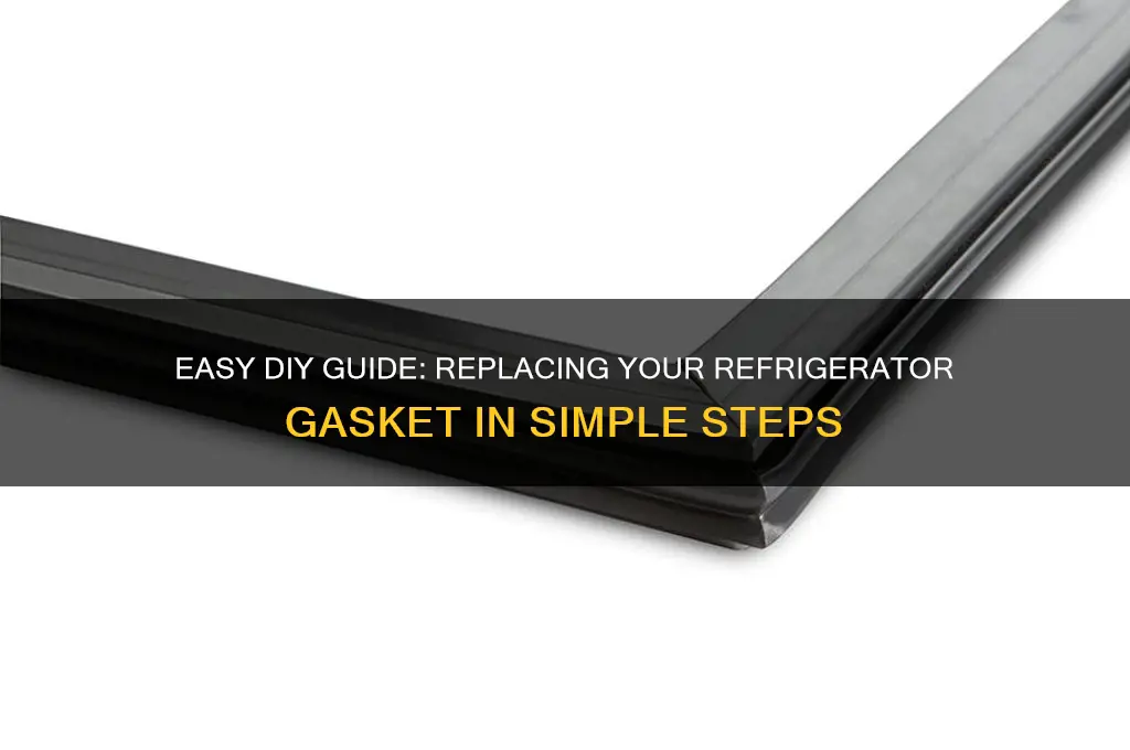 how to replace a gasket on a refrigerator