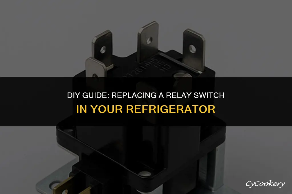 how to replace a relay switch in a refrigerator