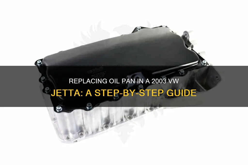 how to replace aoil pan 2003 vw jetta