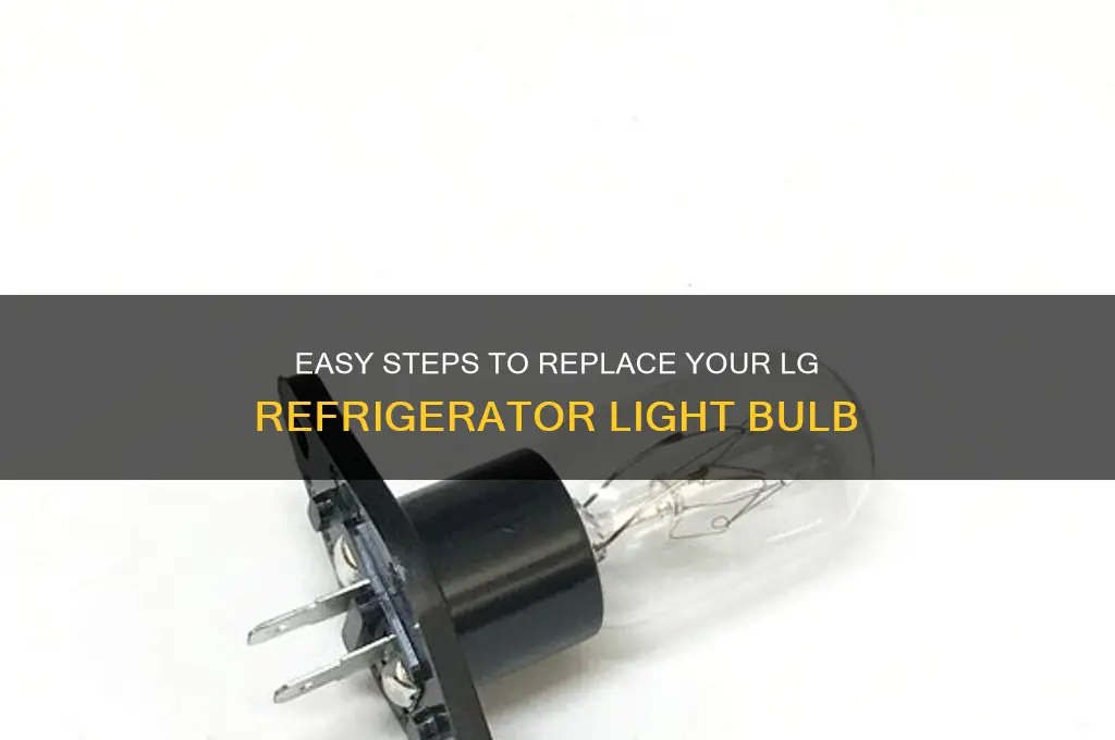 how to replace bulb in lg refrigerator