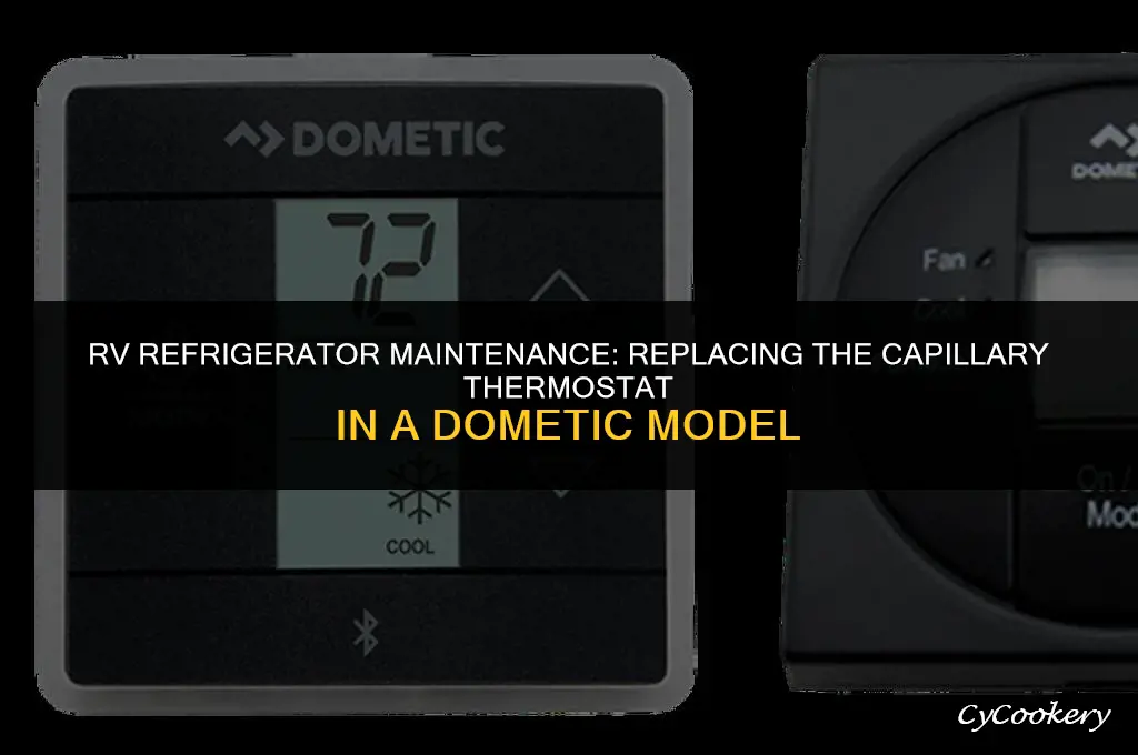 how to replace capillary thermostat dometic refrigerator rv