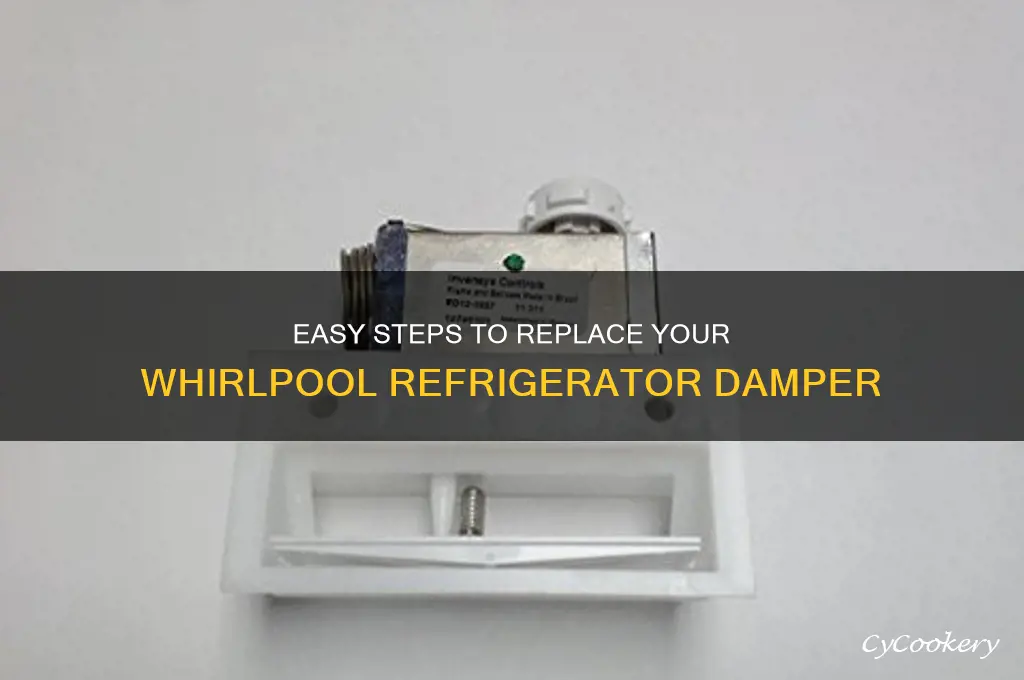 how to replace damper on whirlpool refrigerator
