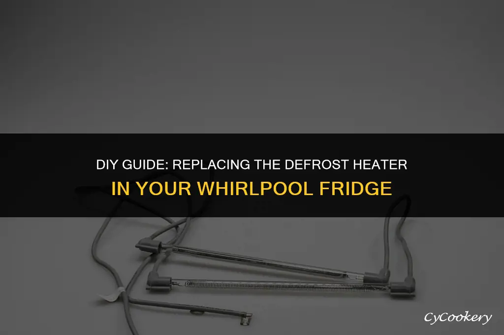 how to replace defrost heater in whirlpool refrigerator