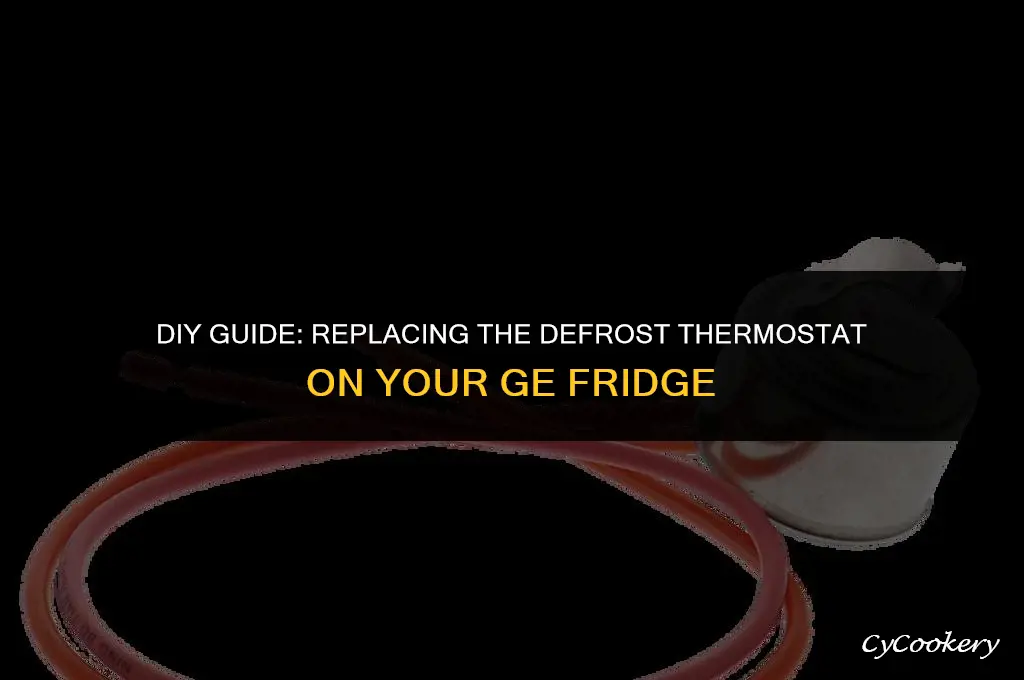 how to replace defrost thermostat on ge refrigerator