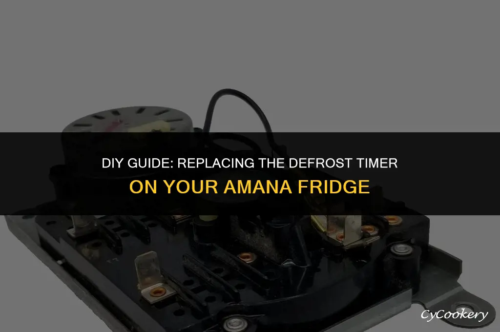 how to replace defrost timer on amana refrigerator