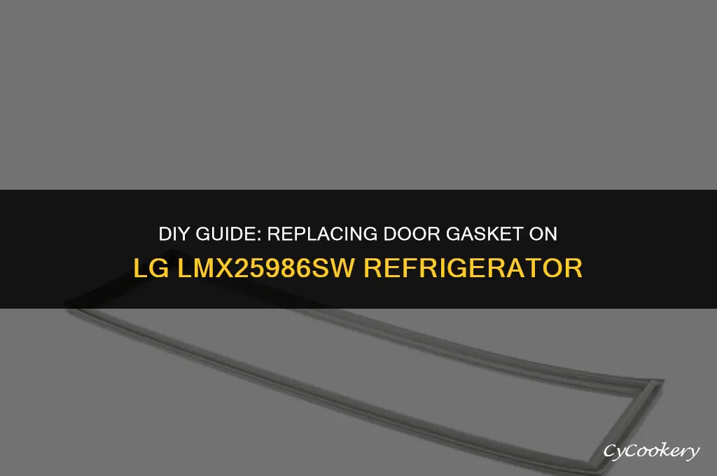how to replace door gasket lg lmx25986sw refrigerator
