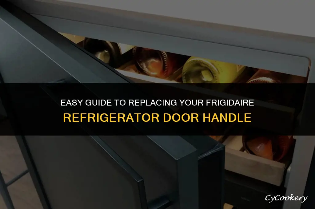 how to replace door handle on frigidaire refrigerator