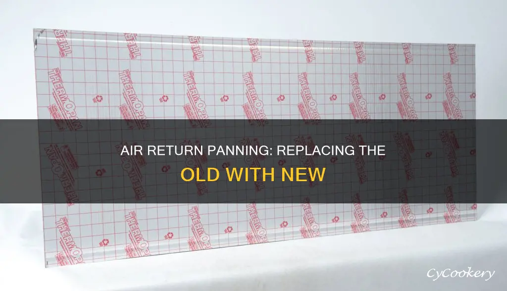 how to replace existing air return panning