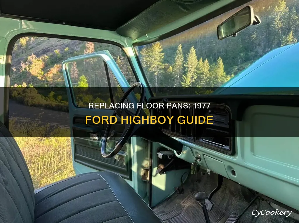 how to replace floor pans on a 77 ford highboy