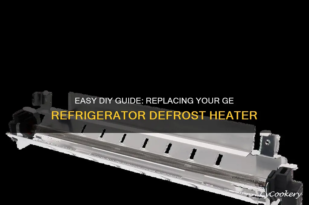 how to replace ge refrigerator defrost heater