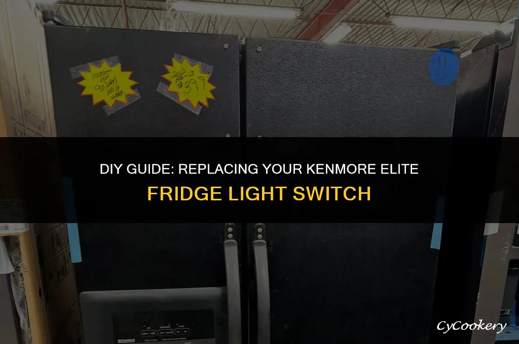 how to replace kenmore elite refrigerator light switch