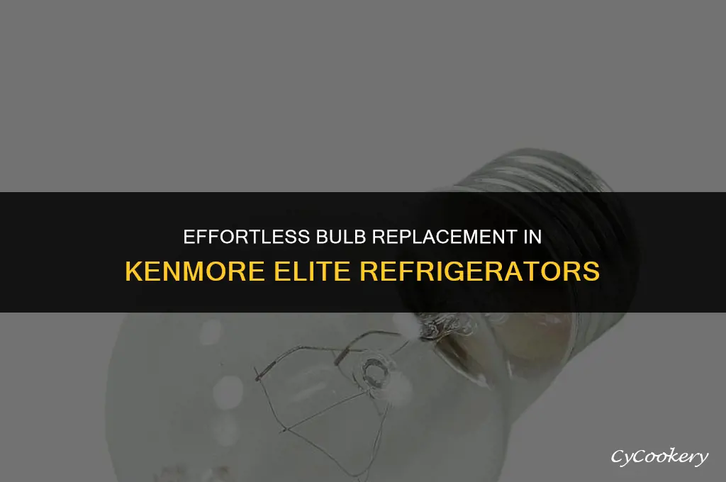 how to replace light bulb in kenmore elite refrigerator