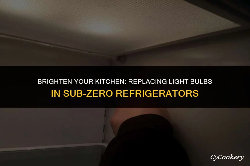 how to replace light bulb in sub zero refrigerator