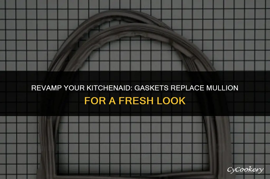 how to replace mullion with gaskets kitchenaid refrigerator
