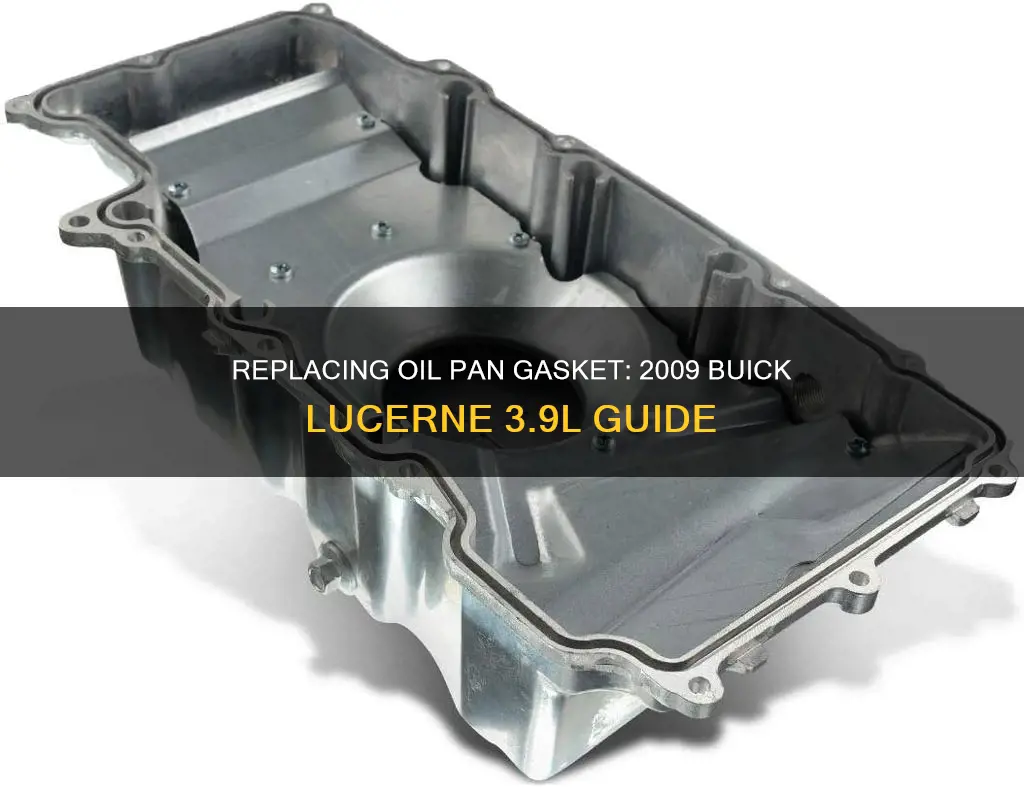 how to replace oil pan gasket 2009 buick lucerne 3.9l