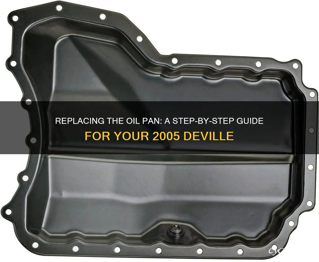 how to replace oil pan on 05 deville