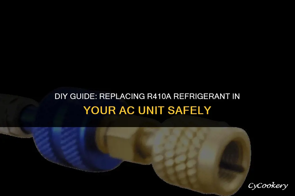 how to replace refrigerant in ac unit r410a